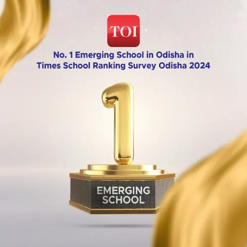 No. 1 Emerging School in Odisha - Times School Ranking Survey Odisha 2024